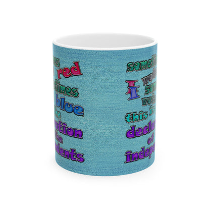 declaration of the independents - White Mug (faded blue)