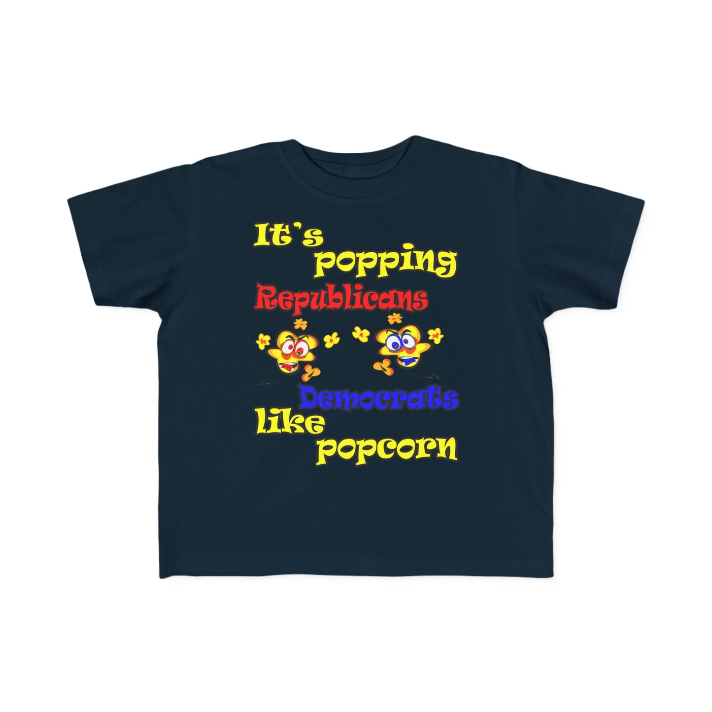 popping like popcorn - Toddler's Fine Jersey Tee