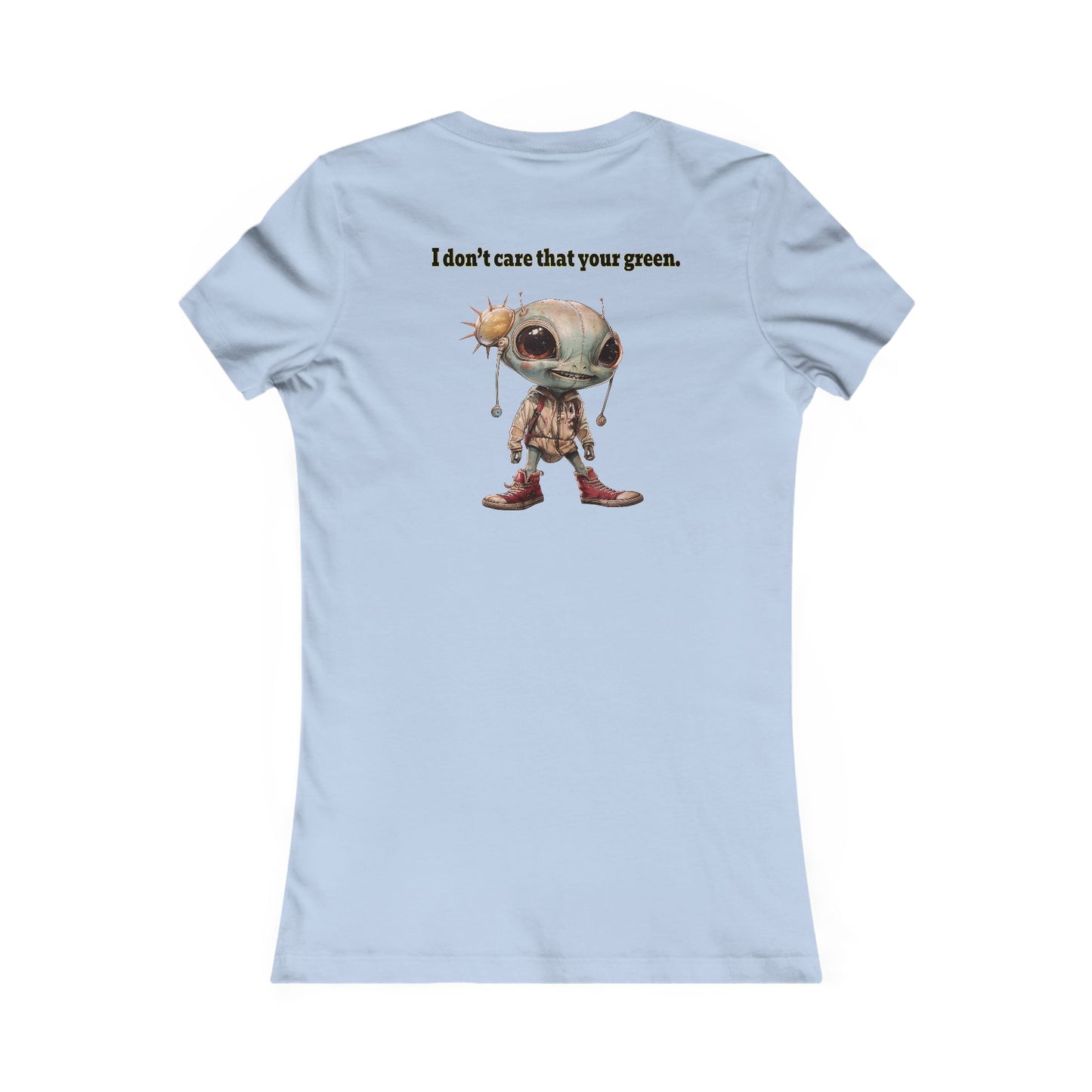 I don't care that your grey - Women's Favorite Tee