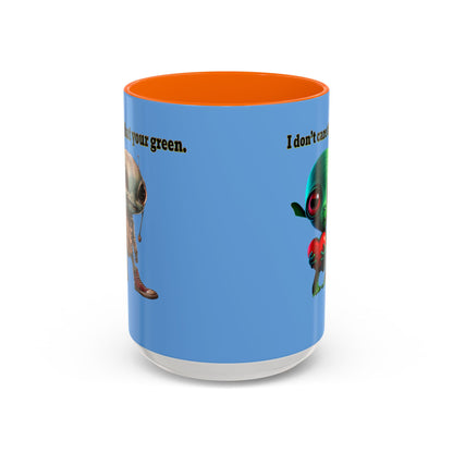 I don't care that your grey - Accent Mug (light blue)