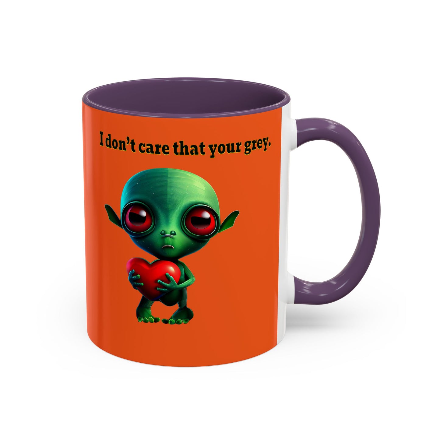 I don't care that your grey - Accent Mug (orange)