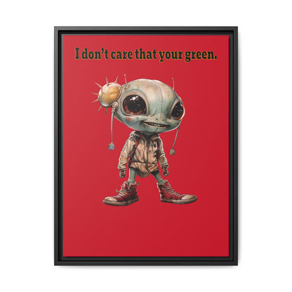 I don't care that your green - framed canvas art (dark red)