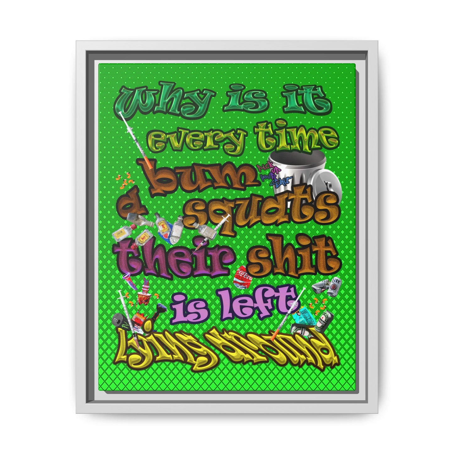 the bum's shit - framed canvas art (logo green)