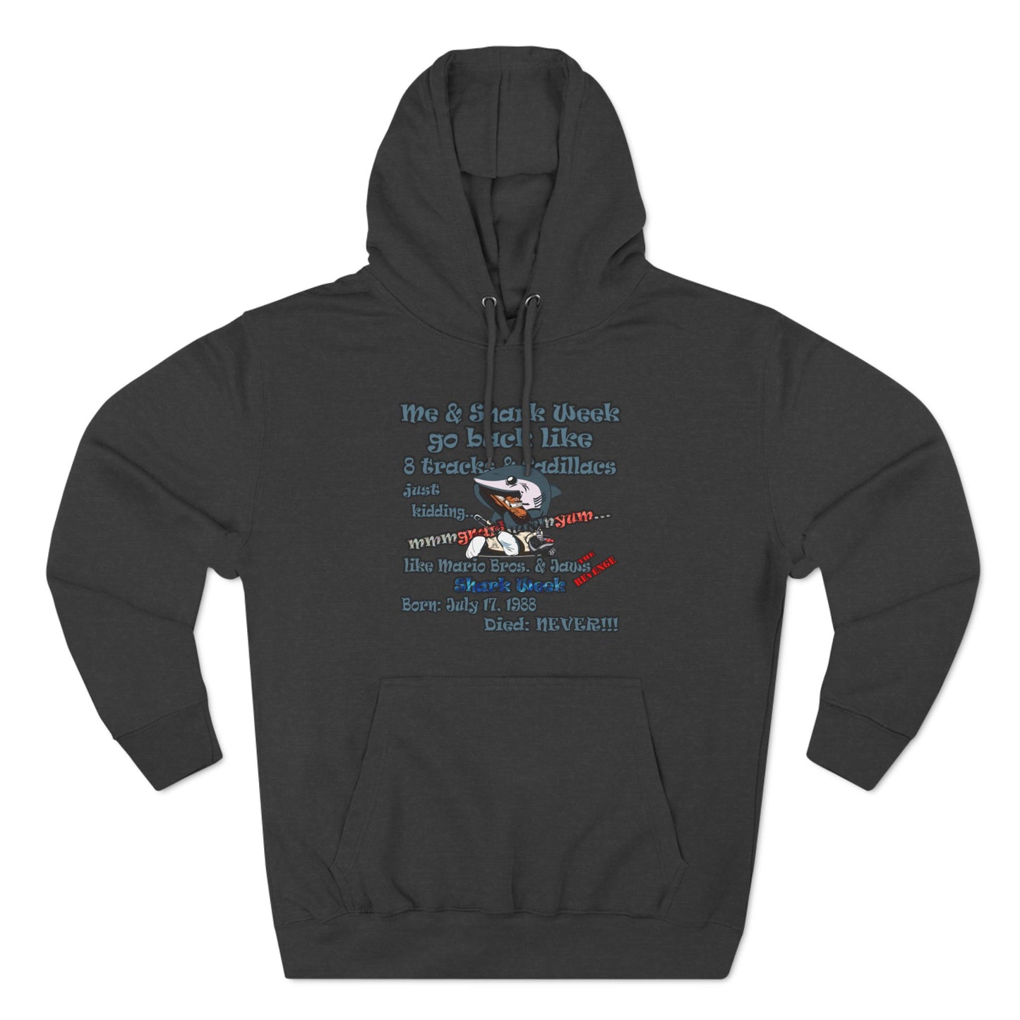 shark week - Three-Panel Fleece Hoodie