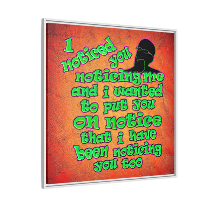 noticed you noticing - framed canvas art (burnt orange)