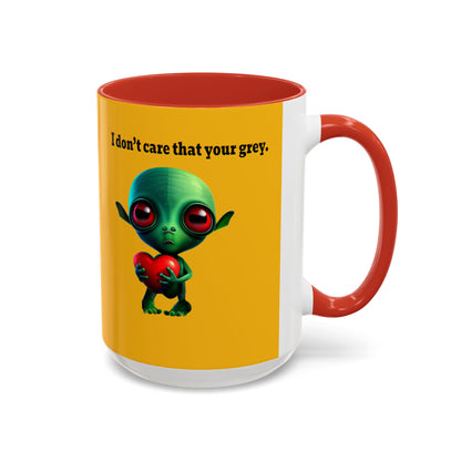 I don't care that your grey - Accent Mug (yellow)