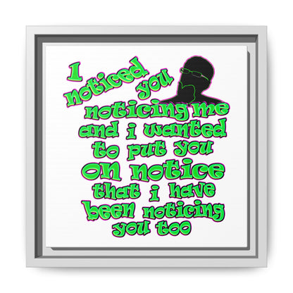 noticed you noticing - framed canvas art (white)