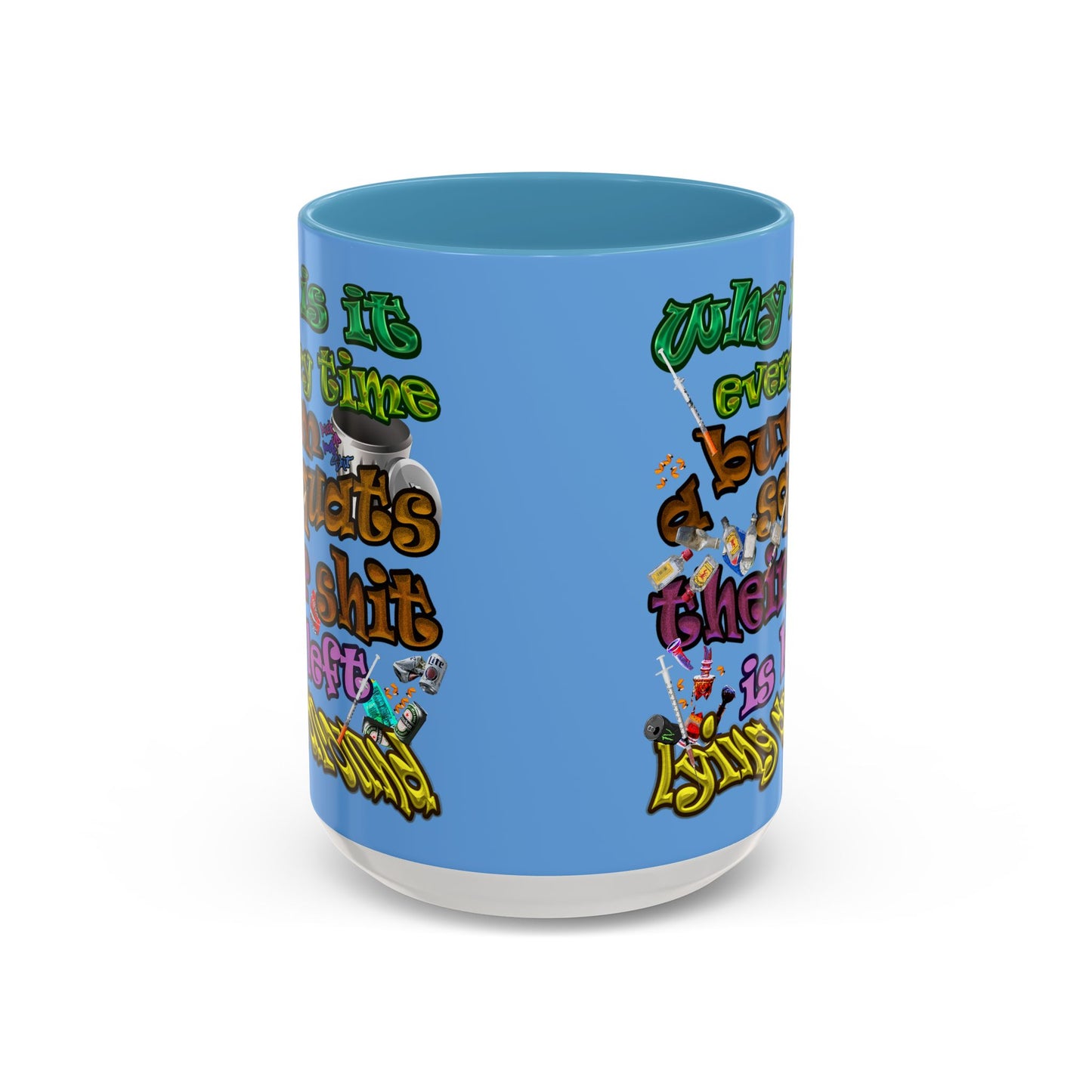 the bum's shit - Accent Mug (light blue)