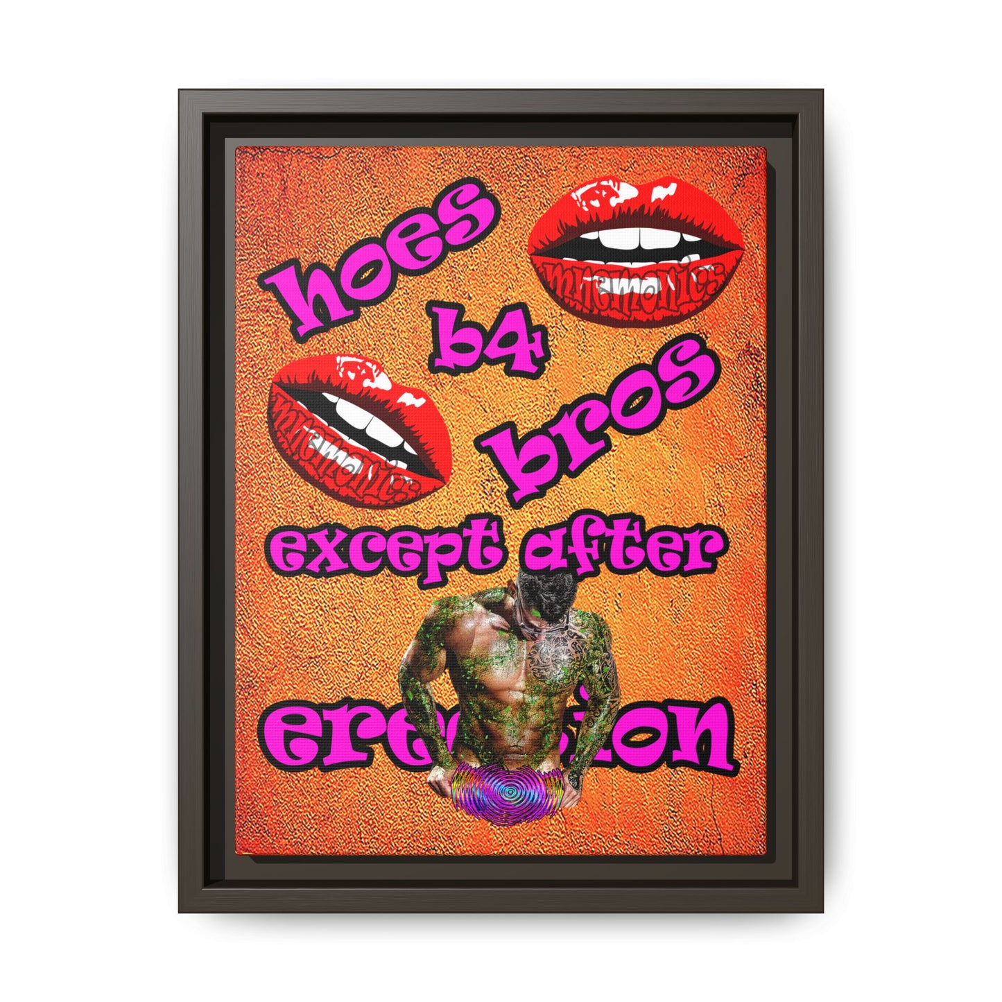 hoes b4 bros - framed canvas art (burnt orange)