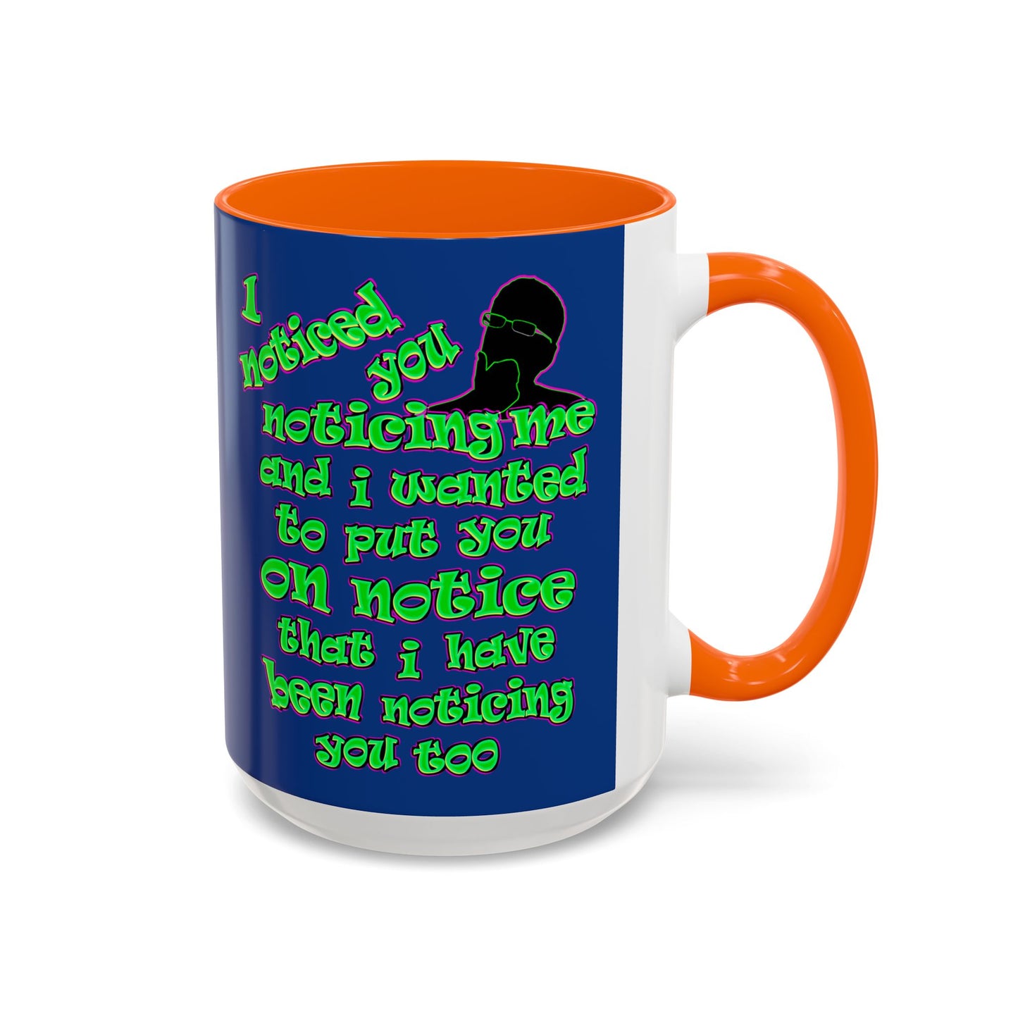 noticed you noticing - Accent Mug (dark blue)