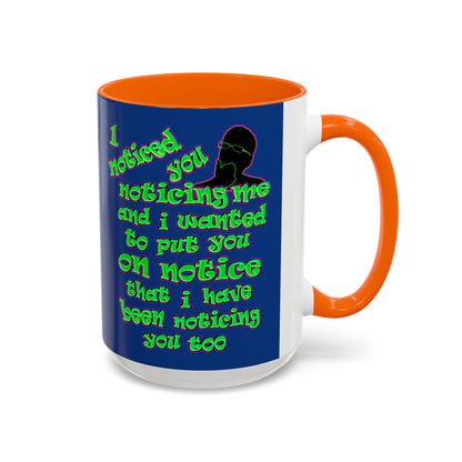 noticed you noticing - Accent Mug (dark blue)