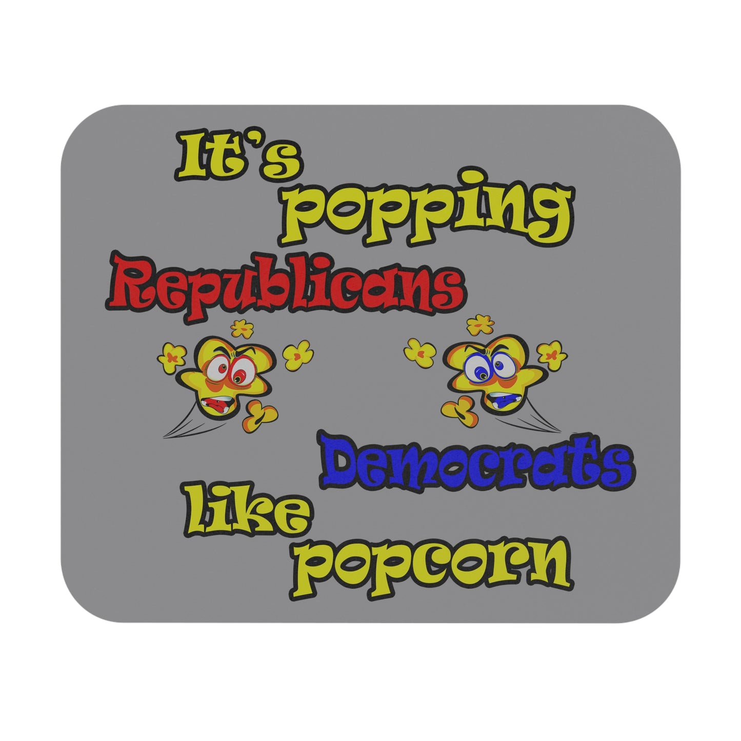popping like popcorn - Mouse Pad (Rectangle) (grey)