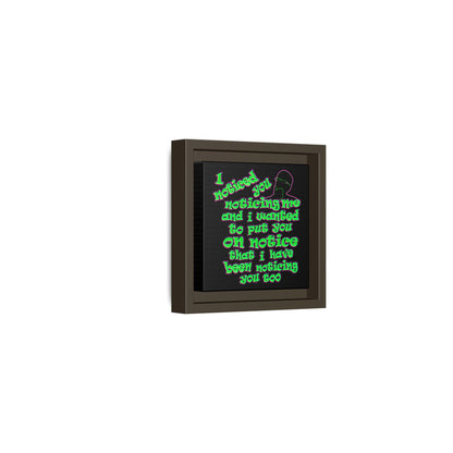 noticed you noticing - framed canvas art (black)