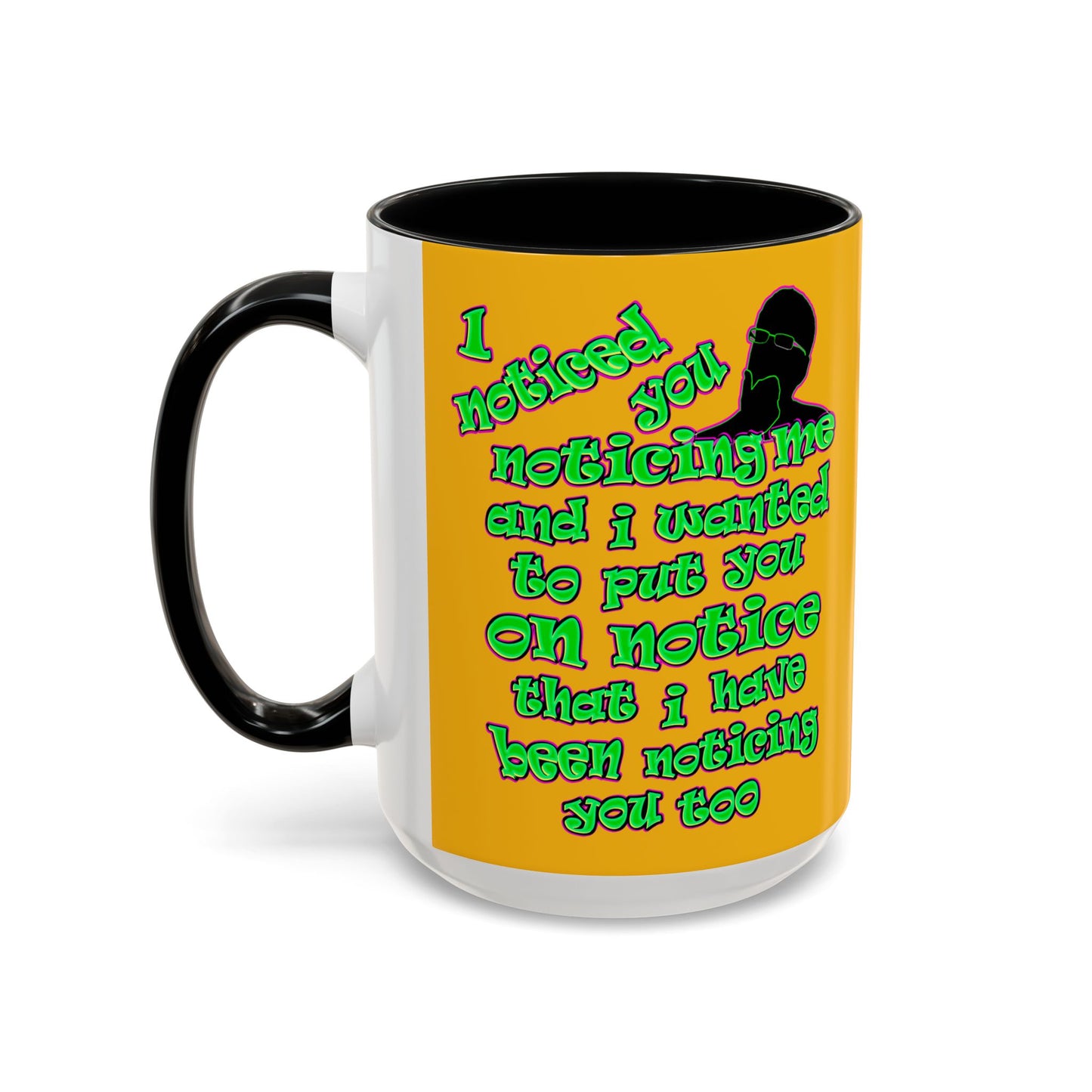noticed you noticing - Accent Mug (yellow)