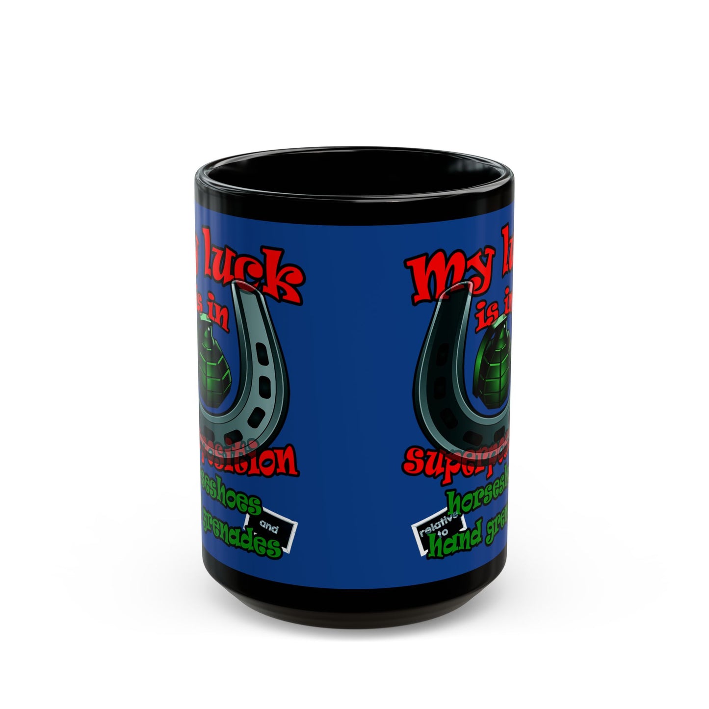 my luck - Black Mug (dark blue)