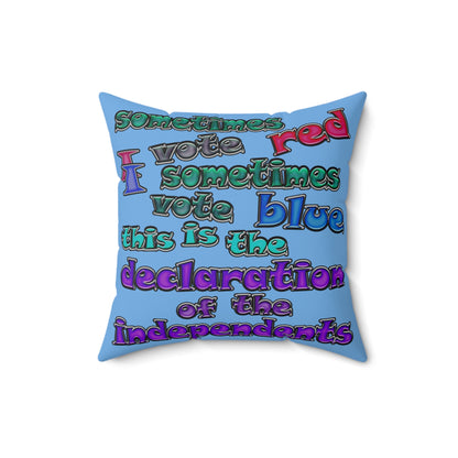declaration of the independents - Spun Polyester Square Pillow - (light blue)