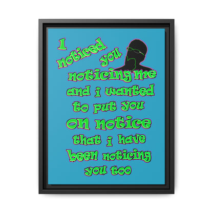 noticed you noticing - framed canvas art (turquoise)