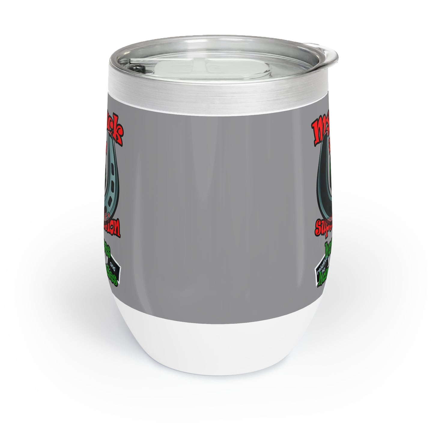 my luck - Chill Wine Tumbler (grey)