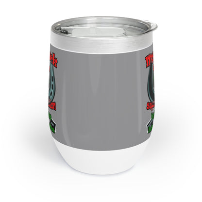 my luck - Chill Wine Tumbler (grey)