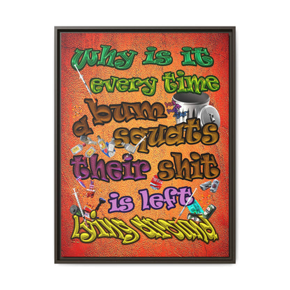 the bum's shit - framed canvas art (burnt orange)
