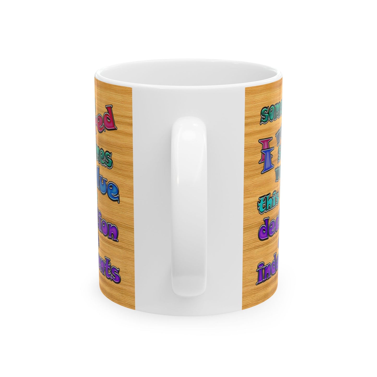 declaration of the independents - White Mug (butterscotch wood finish)