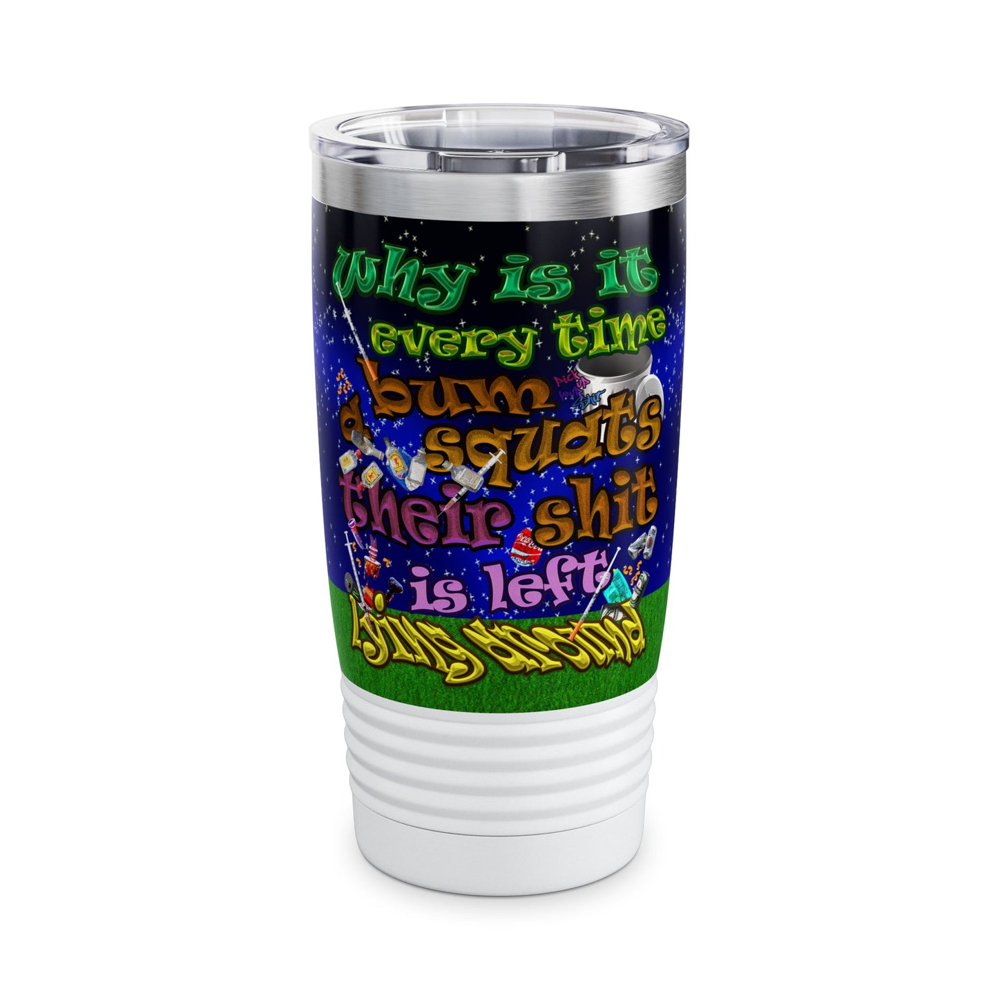 the bum's shit - Ringneck Tumbler, 20oz ('snoops' background)