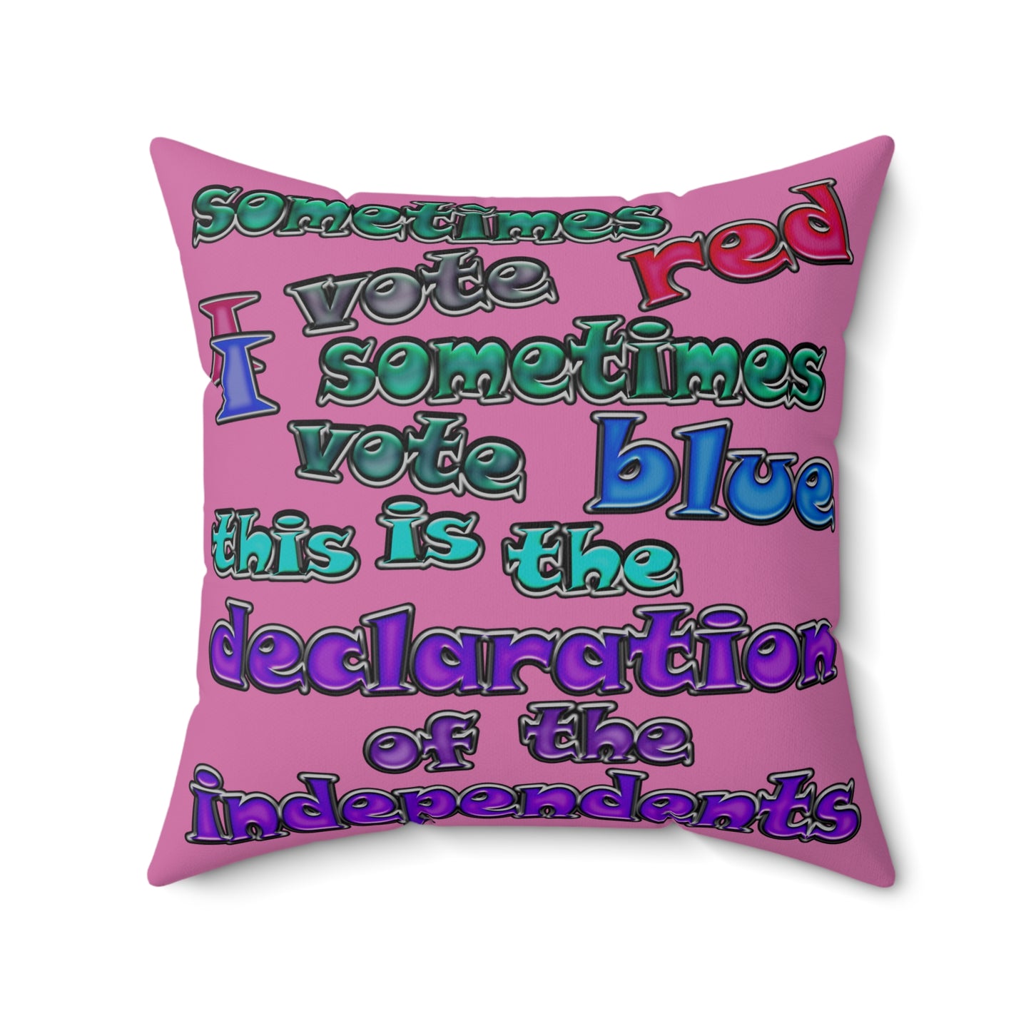 declaration of the independents - Spun Polyester Square Pillow - (light pink)