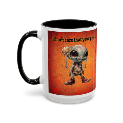 I don't care that your grey - Accent Mug (burnt orange)