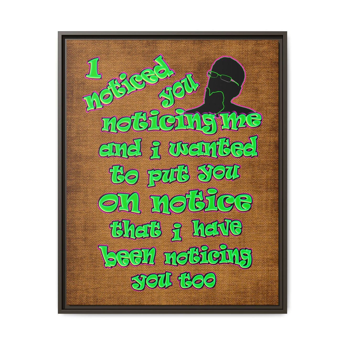 noticed you noticing - framed canvas art (brown papyrus)