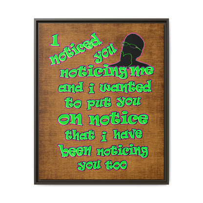 noticed you noticing - framed canvas art (brown papyrus)