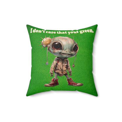 I don't care that your grey - Faux Suede Square Pillow - (green turf)