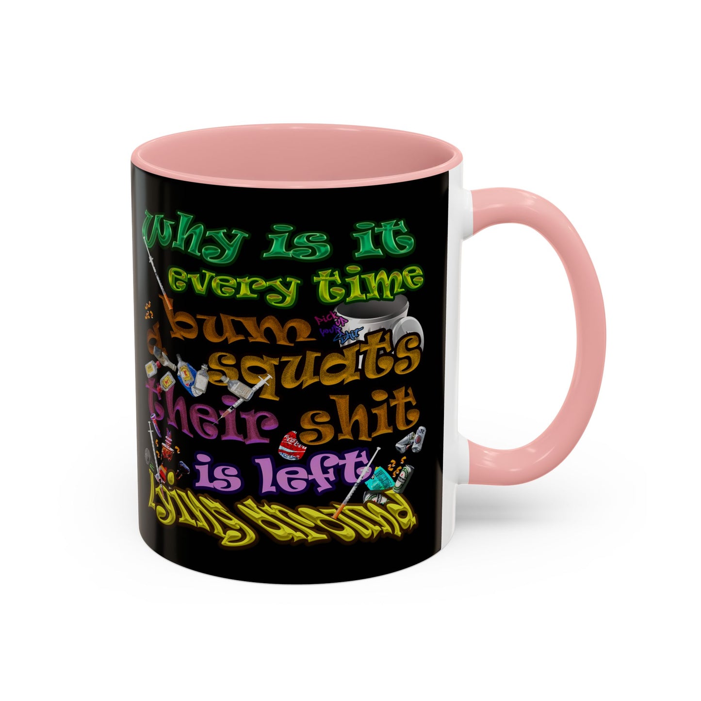 the bum's shit - Accent Mug (black)