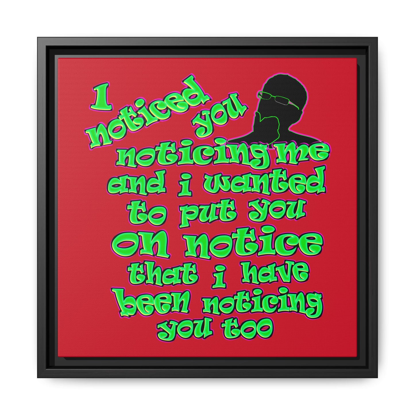 noticed you noticing - framed canvas art (dark red)