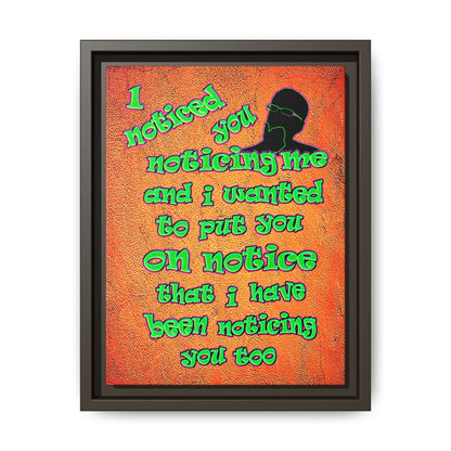 noticed you noticing - framed canvas art (burnt orange)