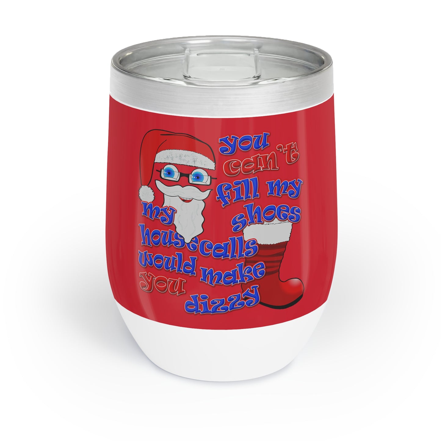 santa's shoes - Chill Wine Tumbler (dark red)