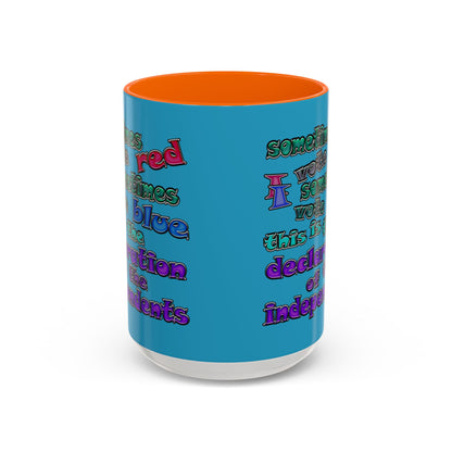 declaration of the independents - Accent Mug (turquoise)