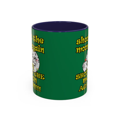 shoot the moon again - Accent Mug (dark green)