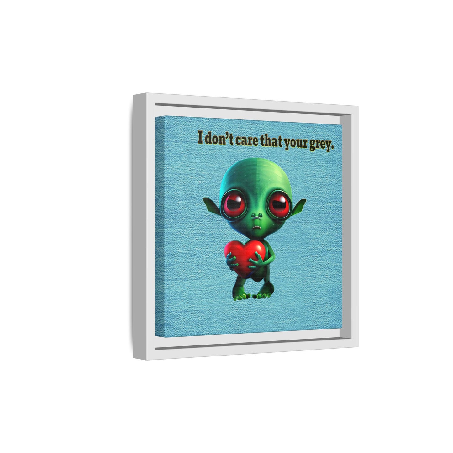 I don't care that your grey - framed canvas art (faded blue)