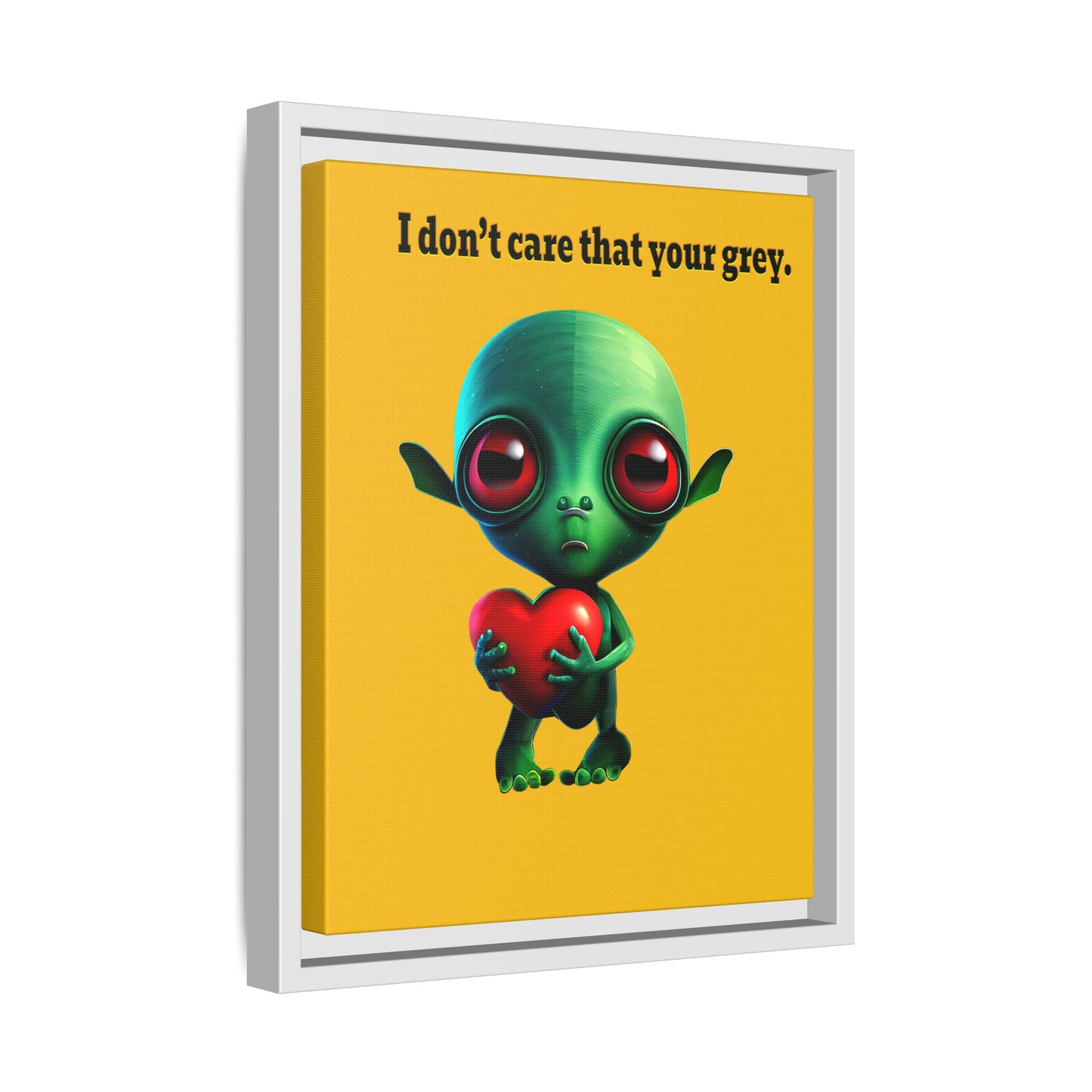 I don't care that your grey - framed canvas art (yellow)
