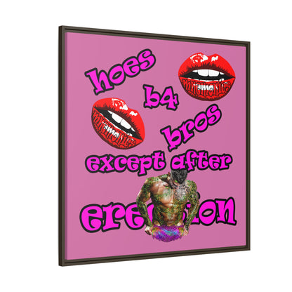 hoes b4 bros - framed canvas art (light pink)