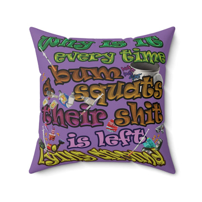 the bum's shit - Faux Suede Square Pillow - (light purple)