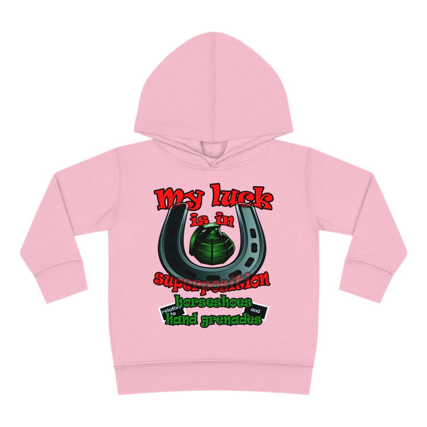 my luck - Toddler Pullover Fleece Hoodie