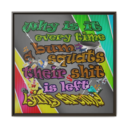 the bum's shit - framed canvas art (rainbow split)