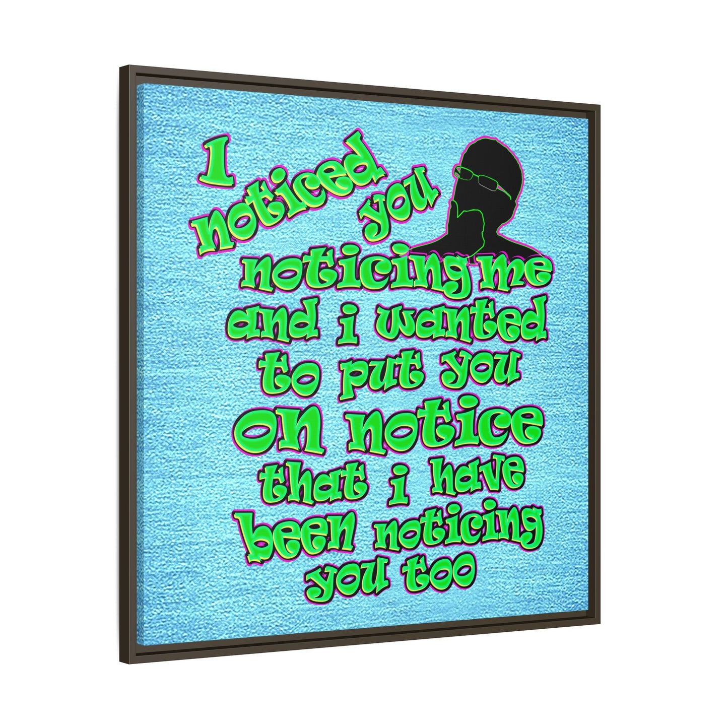 noticed you noticing - framed canvas art (faded blue)