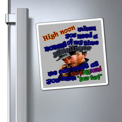 high noon - Magnets - (light grey)