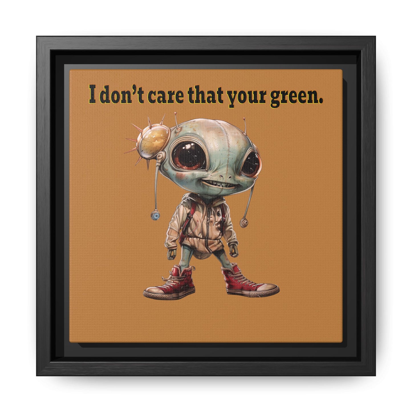 I don't care that your green - framed canvas art (light brown)