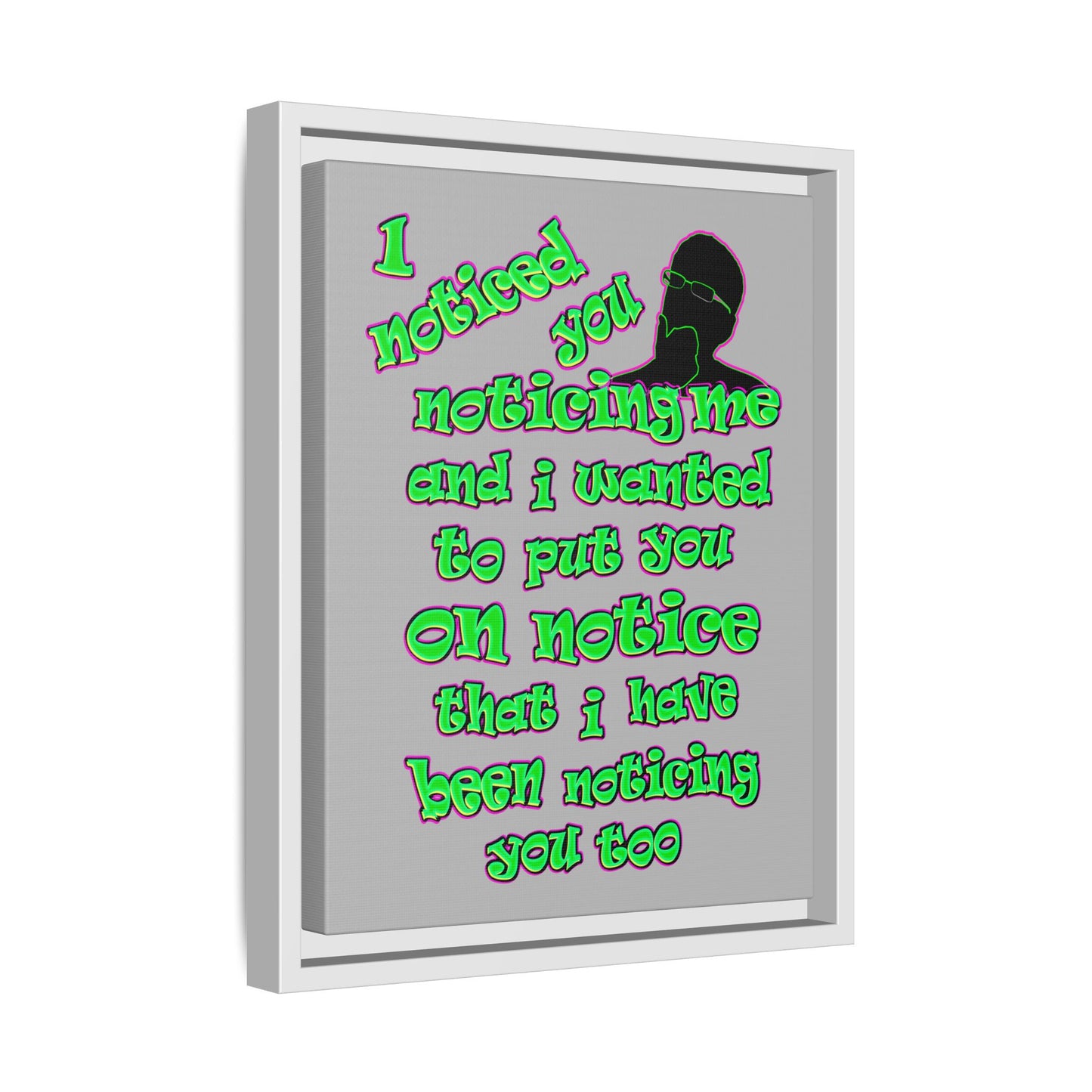 noticed you noticing - framed canvas art (light grey)