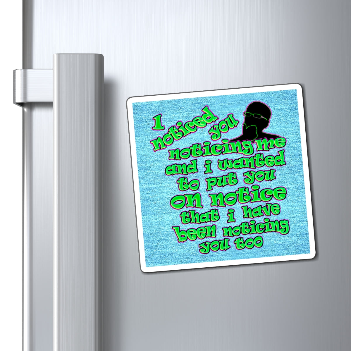 noticed you noticing - Magnets - (faded blue)
