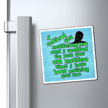 noticed you noticing - Magnets - (faded blue)