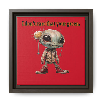 I don't care that your green - framed canvas art (dark red)